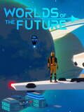 Worlds Of The Future