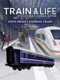 Train Life: A Railway Simulator - 1920's Orient-Express Train
