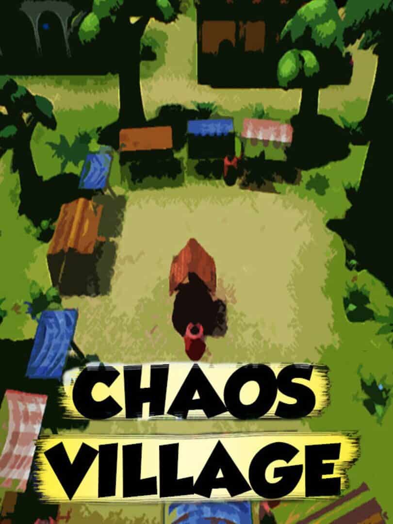Chaos Village