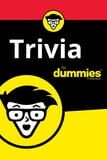 Trivia for Dummies