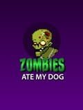Zombies ate my dog