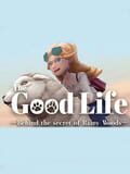 The Good Life: Behind the Secret of Rainy Woods