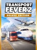 Transport Fever 2: Console Edition - Deluxe Edition
