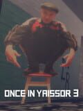 Once in Yaissor 3