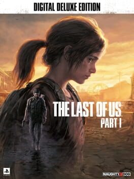 The Last of Us Part I: Digital Deluxe Edition