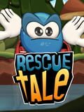 Rescue Tale