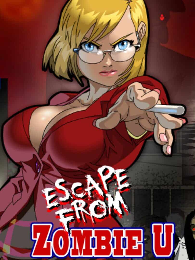 Escape From Zombie U: Reloaded