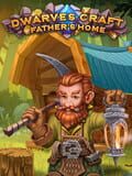 Dwarves Craft: Father's home