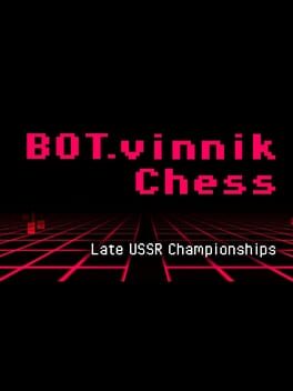 Bot.vinnik Chess: Late USSR Championships