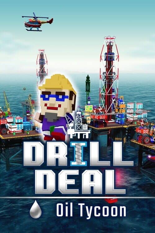 Drill Deal: Oil Tycoon