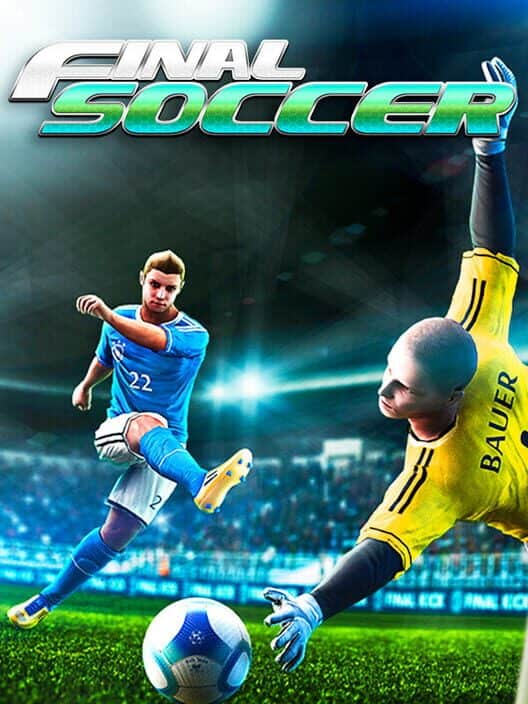 Final Soccer VR - Previously Final Goalie