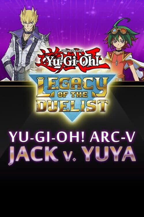 Yu-Gi-Oh! Legacy of the Duelist: Arc-V - Jack Atlas vs Yuya