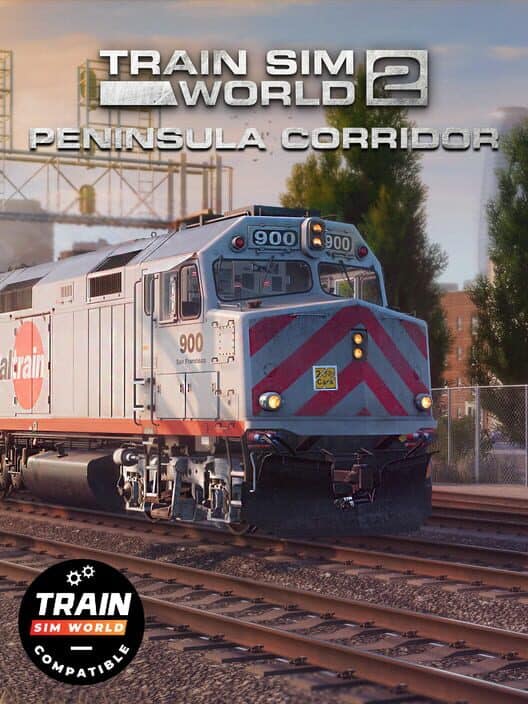 Train Sim World 2: Peninsula Corridor: San Francisco - San Jose