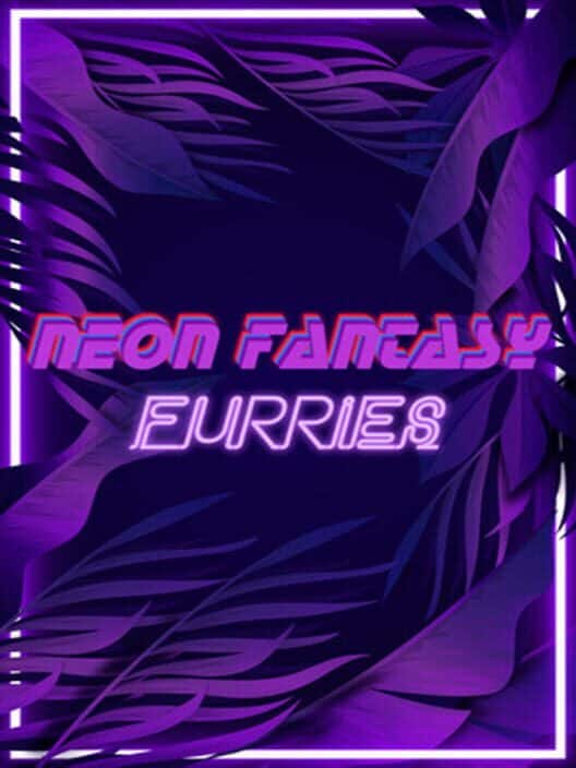 Neon Fantasy: Furries
