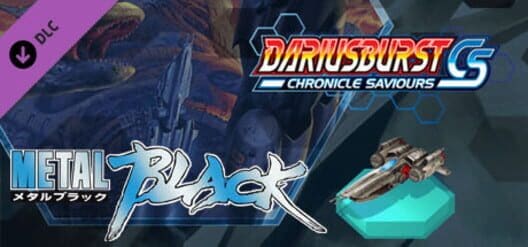 Dariusburst: Chronicle Saviours - Metal Black