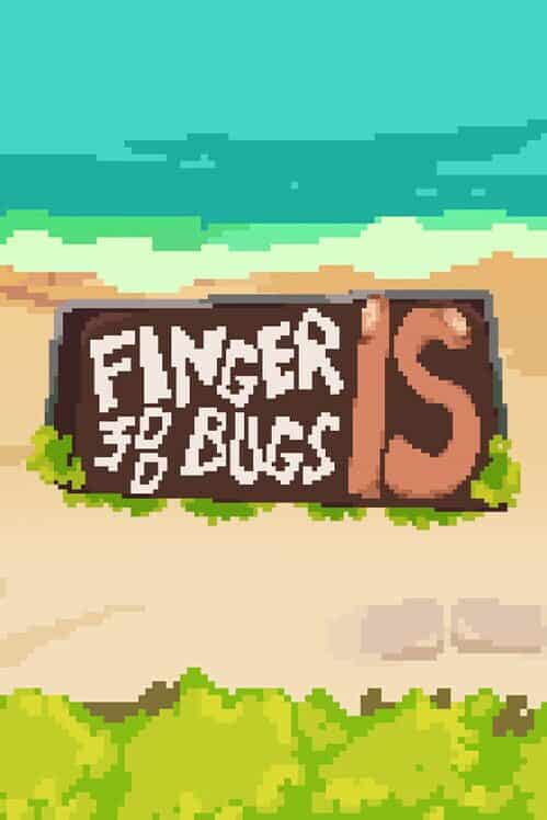 Finger Is 300 Bugs