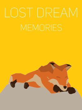 Lost Dream: Memories