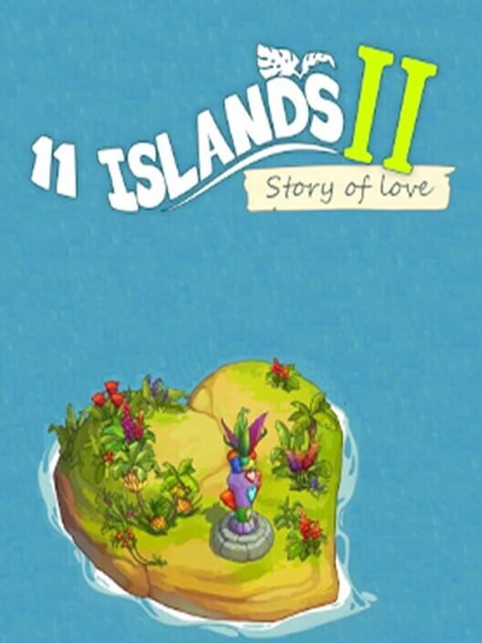 11 Islands 2: Story of Love