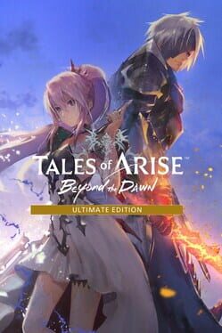 Tales of Arise: Beyond the Dawn - Ultimate Edition