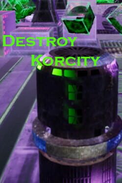 Destroy Korcity