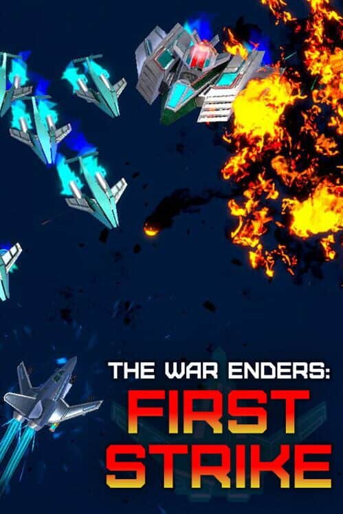 The War Enders: First Strike