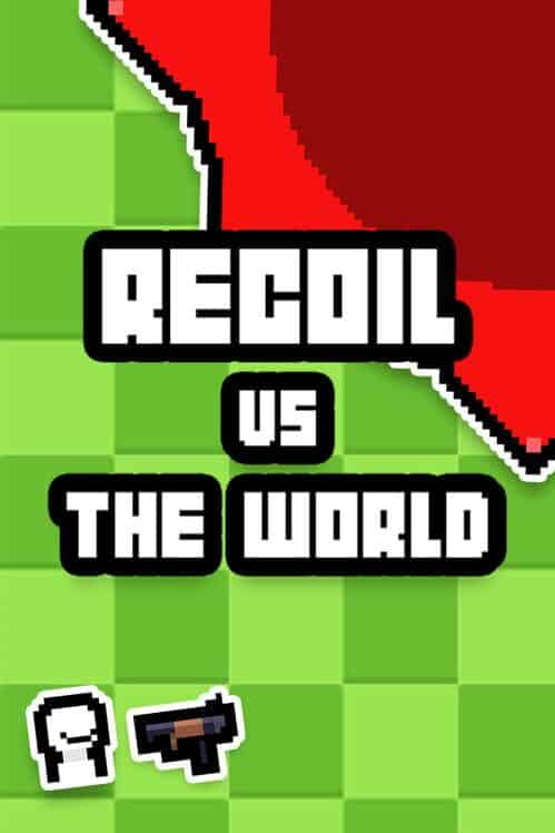 Recoil vs. The World