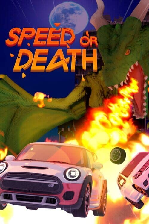 Speed or Death