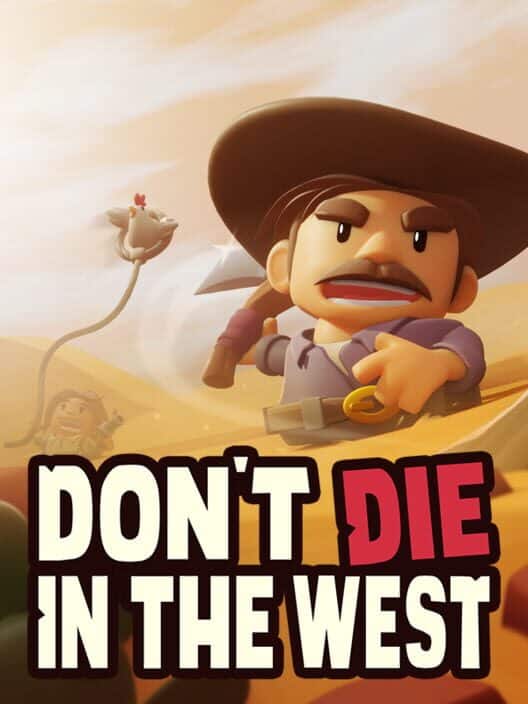 Don't Die in the West