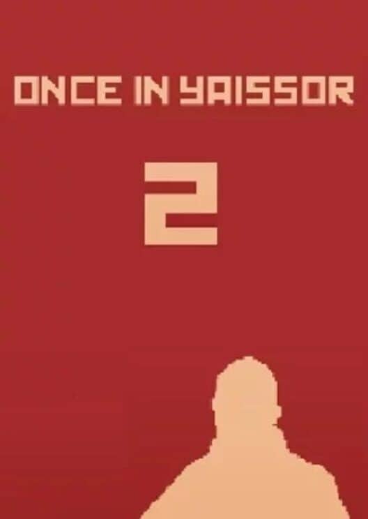Once in Yaissor 2