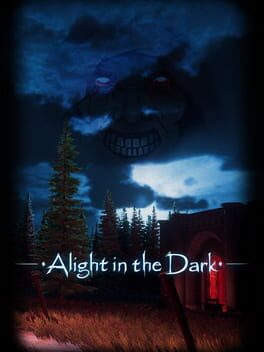 Alight in the Dark