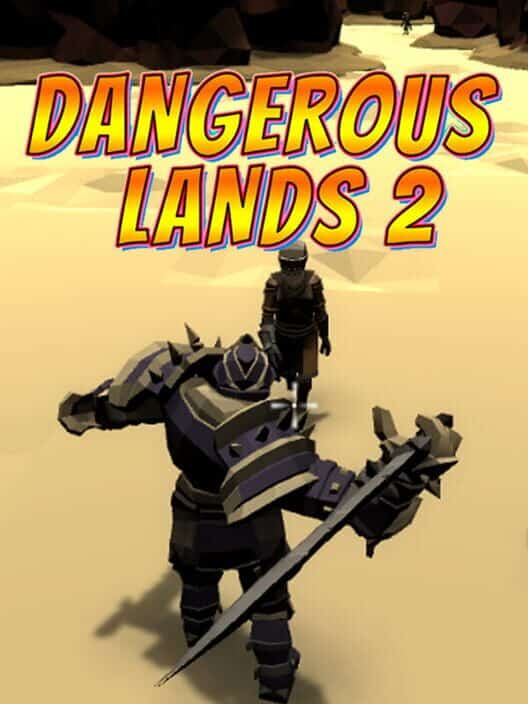 Dangerous Lands 2