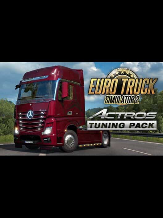 Euro Truck Simulator 2: Actros Tuning Pack