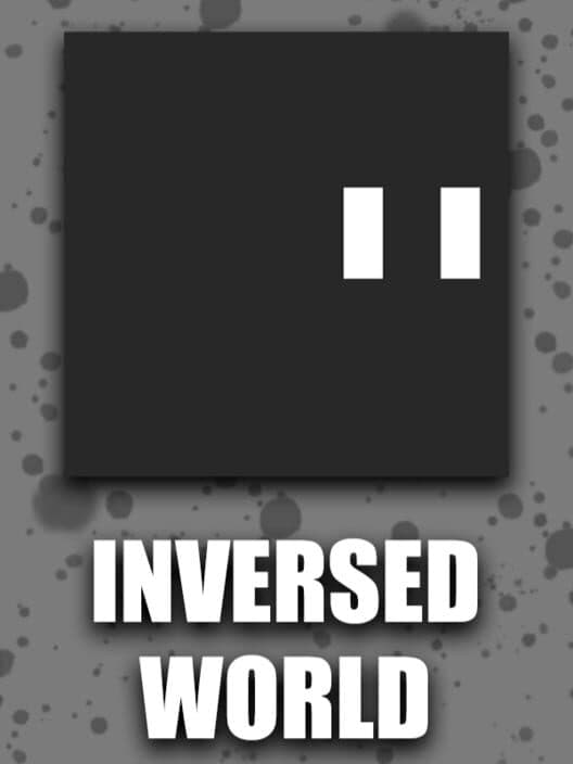 Inversed World