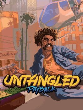 Untangled: Payback