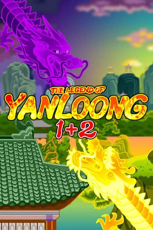 The Legend of Yan Loong 1+2