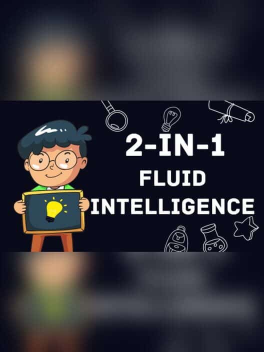 2-in-1 Fluid Intelligence