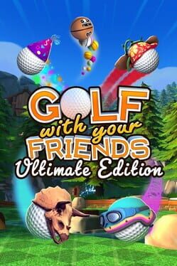 Golf With Your Friends: Ultimate Edition