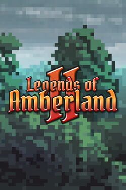 Legends of Amberland II: The Song of Trees