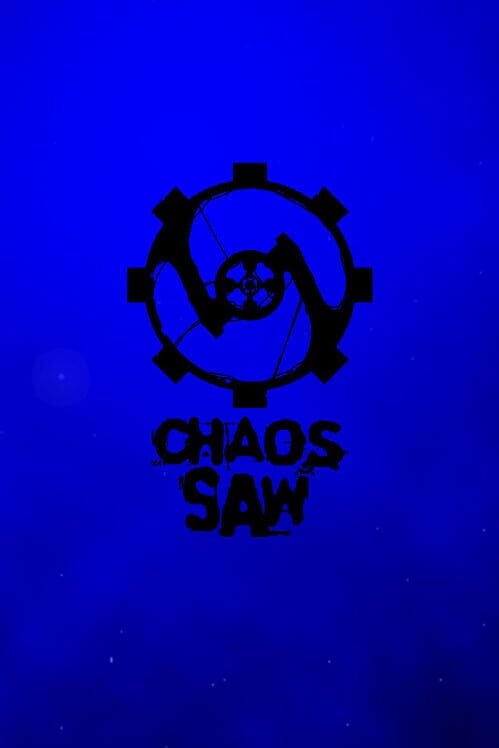 Chaos Saw