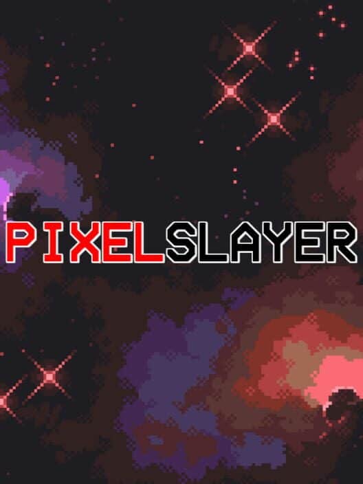 Pixel Slayer