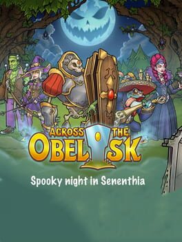 Across the Obelisk: Spooky Night in Senenthia