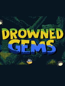 Drowned Gems
