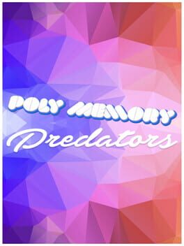 Poly Memory: Predators