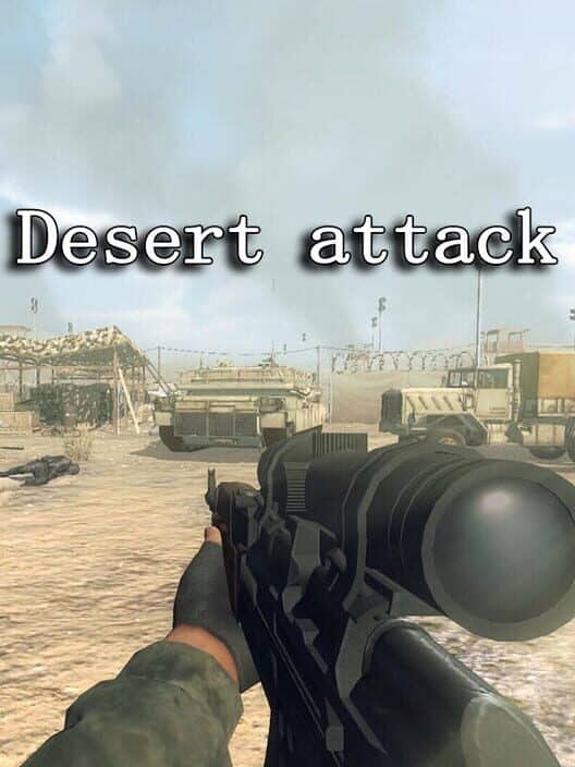 Desert attack