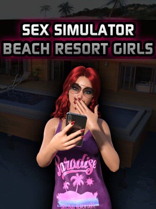 Sex Simulator: Beach Resort Girls