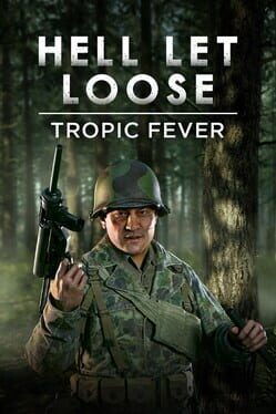 Hell Let Loose: Tropic Fever