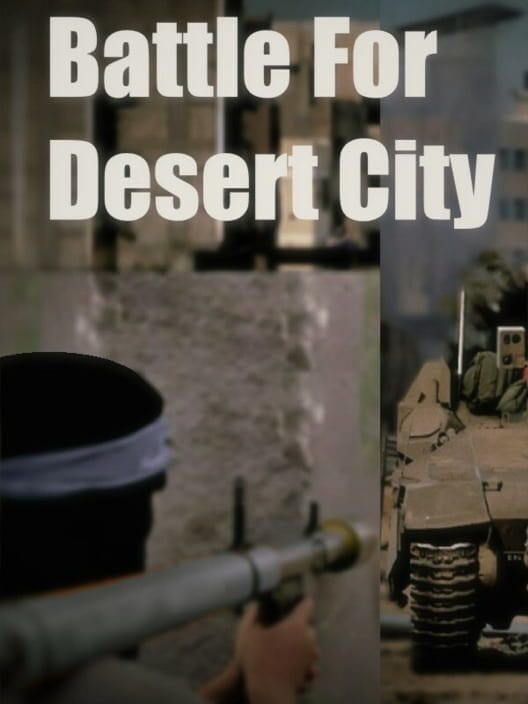 Battle for Desert City
