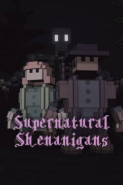 Supernatural Shenanigans