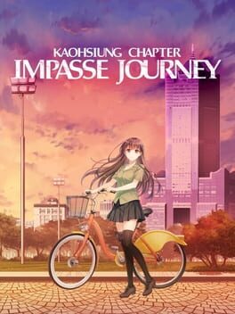 Impasse Journey: Kaohsiung Chapter