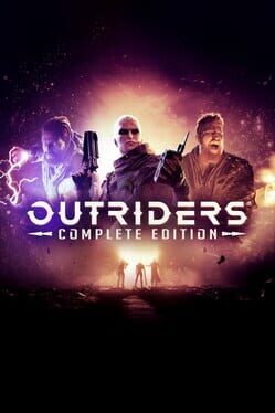 Outriders: Complete Edition